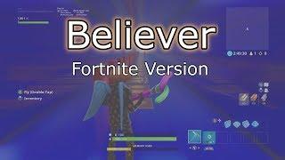 Imagine Dragons - Believer (Fortnite Creative Version) - With Island Code