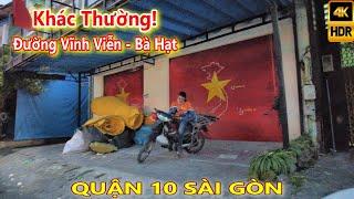 KHÁC THƯỜNG! Đường Vĩnh Viễn - Bà Hạt Quận 10 Sài Gòn