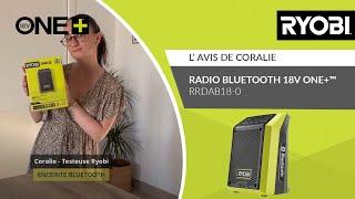 RADIO BLUETOOTH RYOBI® RRDAB18-0 - L’avis de Coralie