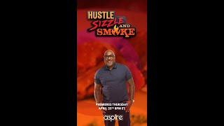 A Sneak Peek from Hustle, Sizzle and Smoke