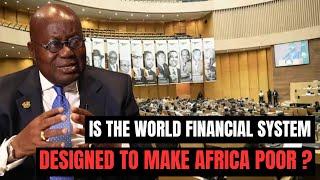 Africa Needs Reserve Central Bank As The Global Finance System Has been Designed to Keep Africa Poor