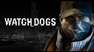 Watch Dogs Трейлер с E3 2013