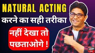 Natural Acting kaise kare| Best 4 Tips for Natural Acting | Actor khud ko kaise improve kare #viral