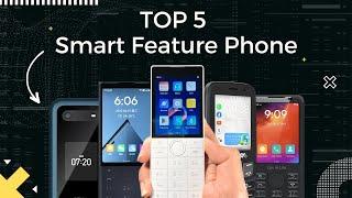 [SA#43] TOP 5: Rekomendasi Smart Feature Phone Terbaik 2023