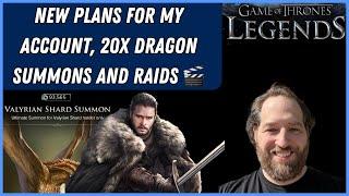 Game Of Thrones Legends RPG | PLANS FOR MY ACCOUNT, 20 DRAGON SUMMONS AND RAID PVP BATTLES.