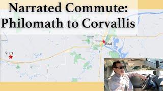 Narrated Driving Tour: Philomath to Corvallis, Oregon