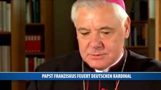 Papst Franziskus feuert deutschen Kardinal