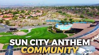 Discover SUN CITY ANTHEM: A 55+ Community Tour In Henderson Nevada | Las Vegas NV Real Estate