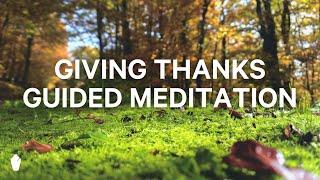 Giving Thanks | Guided Christian Meditation