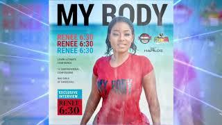 Renee 6:30 - My Body [Official Audio]