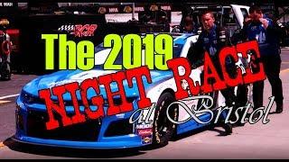 The Greatest NASCAR Weekend Ever - 2019 Night Race at Bristol