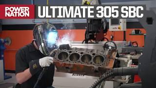 Ultimate 305 SBC Builds: Mild Street vs Stroker