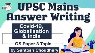 UPSC Mains 2020 Answer Writing Strategy - GS Paper 3 - Covid-19, Globalisation & India #UPSC #IAS