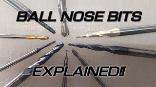 CNC Ball Nose Bits Explained