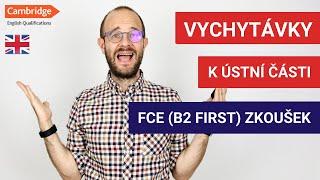 Vychytávky k ústní části FCE (B2 First) zkoušek 