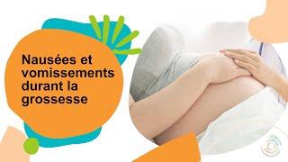 Nausées et vomissements durant la grossesse