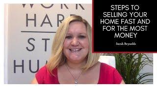 How to Sell Your Home Fast and For The Most Money