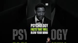 Psychology Facts That Will Blow Your Mind #motivation #inspiration #motivational #denzelwashington