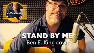 STAND BY ME (Ben E. King) acoustic cover - Jeff's Garage