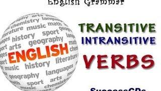 English Grammar Lesson - Transitive and Intransitive Verbs