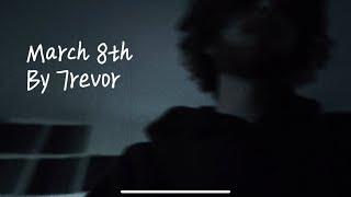 March 8th (Official Music Video)