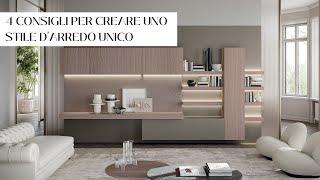 4 Consigli per creare uno stile d'arredo unico