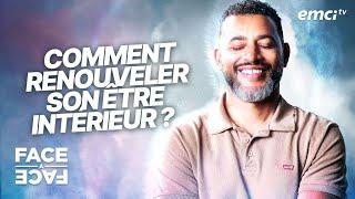 Comment renouveler son être intérieur ? - Face à Face - Yannis Gautier