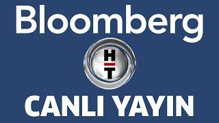 Bloomberg HT Canlı Yayın ᴴᴰ