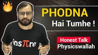 Powerful Motivational Message for Students by Alakh Pandey Sir | Phodna Hai Tumhe 