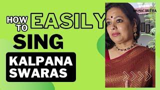 Kalpana Swaras - Easy tip for students