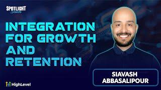 How Seamless Integration Can Skyrocket Business Growth and Client Retention - Siavash Abbasalipour