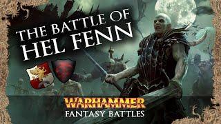 Warhammer Fantasy Battles: The Battle of Hel Fenn - Recreated in Total War: Warhammer 2