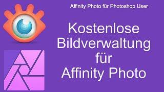 Kostenfreie Bildverwaltung für Affinity Photo und andere Programme