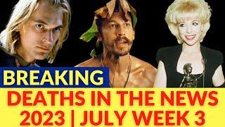 14 Big Stars Died Recently in 2023 / Famous Deaths July 2023 / Celebrity Latest Deaths News