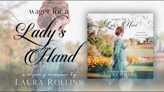 Wager For A Lady's Hand, Lockhart Sweet Regency Romance Book 1 by Laura Rollins--Full Audiobook