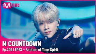 [EPEX - Anthem of Teen Spirit] Comeback Stage | #엠카운트다운 EP.749 | Mnet 220421 방송