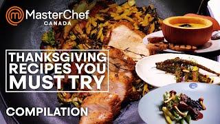 Best Thanksgiving Recipes | MasterChef Canada | MasterChef World