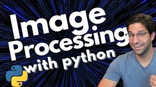 Image Processing with OpenCV and Python