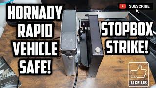 StopBox Strike Vs Hornady Rapid Vehicle Safe