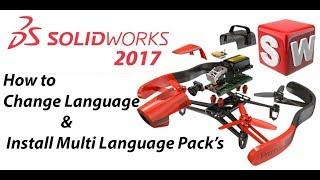 How to Change Language & Install or Add Language Packs In Solidworks 2017