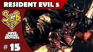 SGB Play: Resident Evil 5 - Part 15 | A People Factory