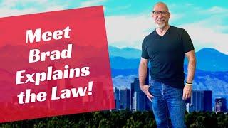 Meet Brad Explains the Law