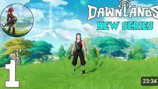 Exploring A NEW Adventures land  - Dawnlands Mobile part 1