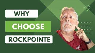 Why Choose Rockpointe?