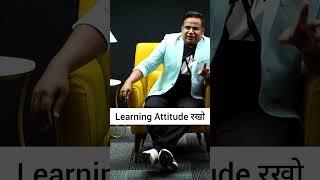 Learning Attitude | Sagar Sinha Motivational Shorts