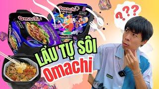 Tranh cãi nảy lửa, lần đầy ăn lẩu tự sôi Omachi - | Đàm Đức Review