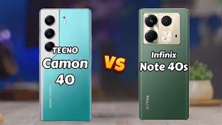 TECNO Camon 40 vs Infinix Note 40s