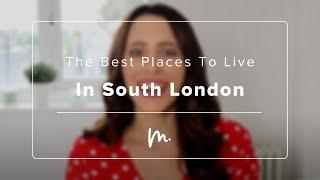 The Best Places to Live in South London 