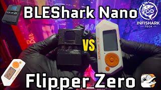 BLEShark Nano vs Flipper Zero   : Why I Switched to the BLEShark Nano!