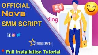 How To Make SMM Panel | Official Nova Smm Panel Script Installation Video